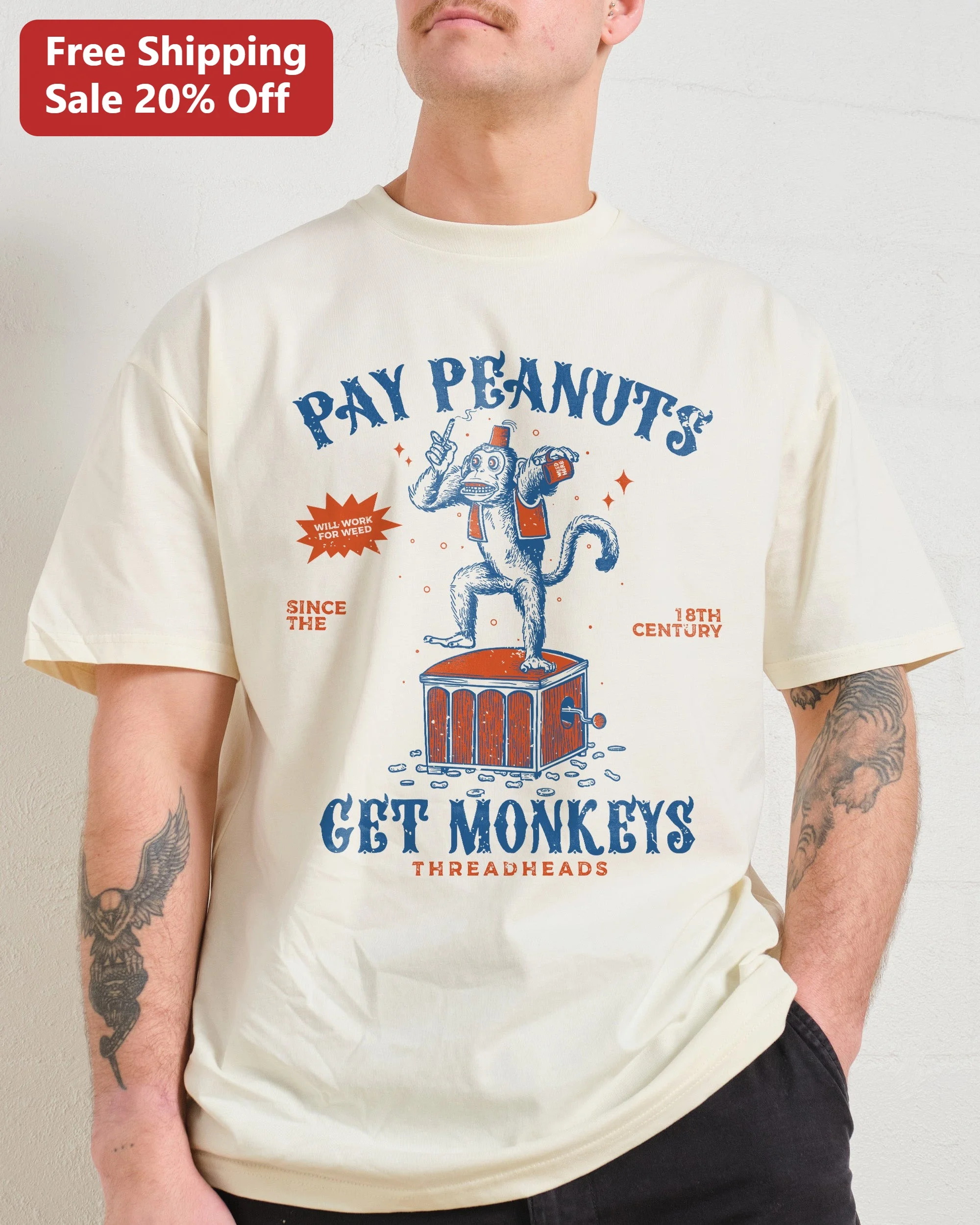 Pay Peanuts Get Monkeys Vintage Stoner Tee Funny Weed Humor Shirt