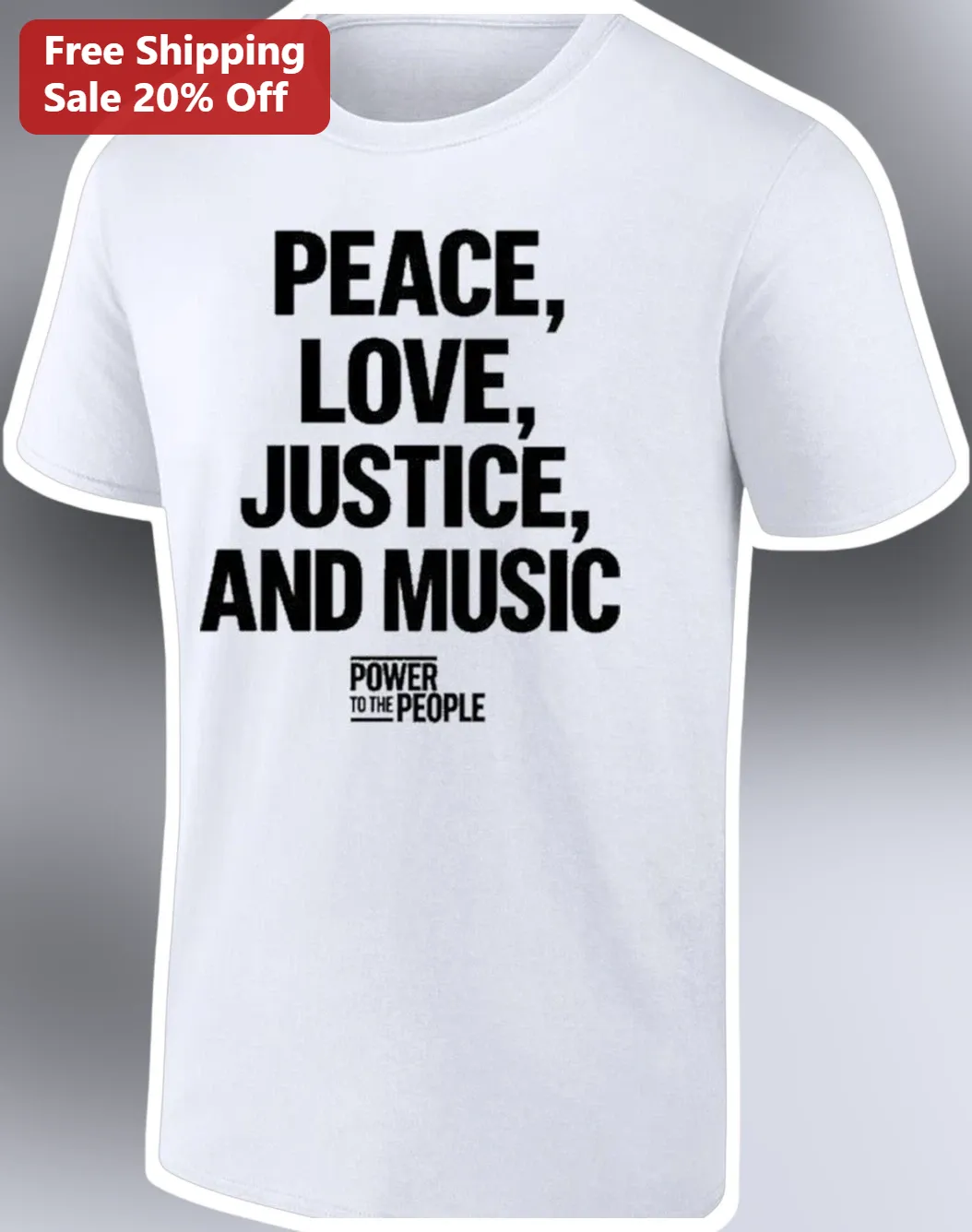 Peace Love Justice And Music Power To The People Tee Retro Protest Slogan Shirt Gift