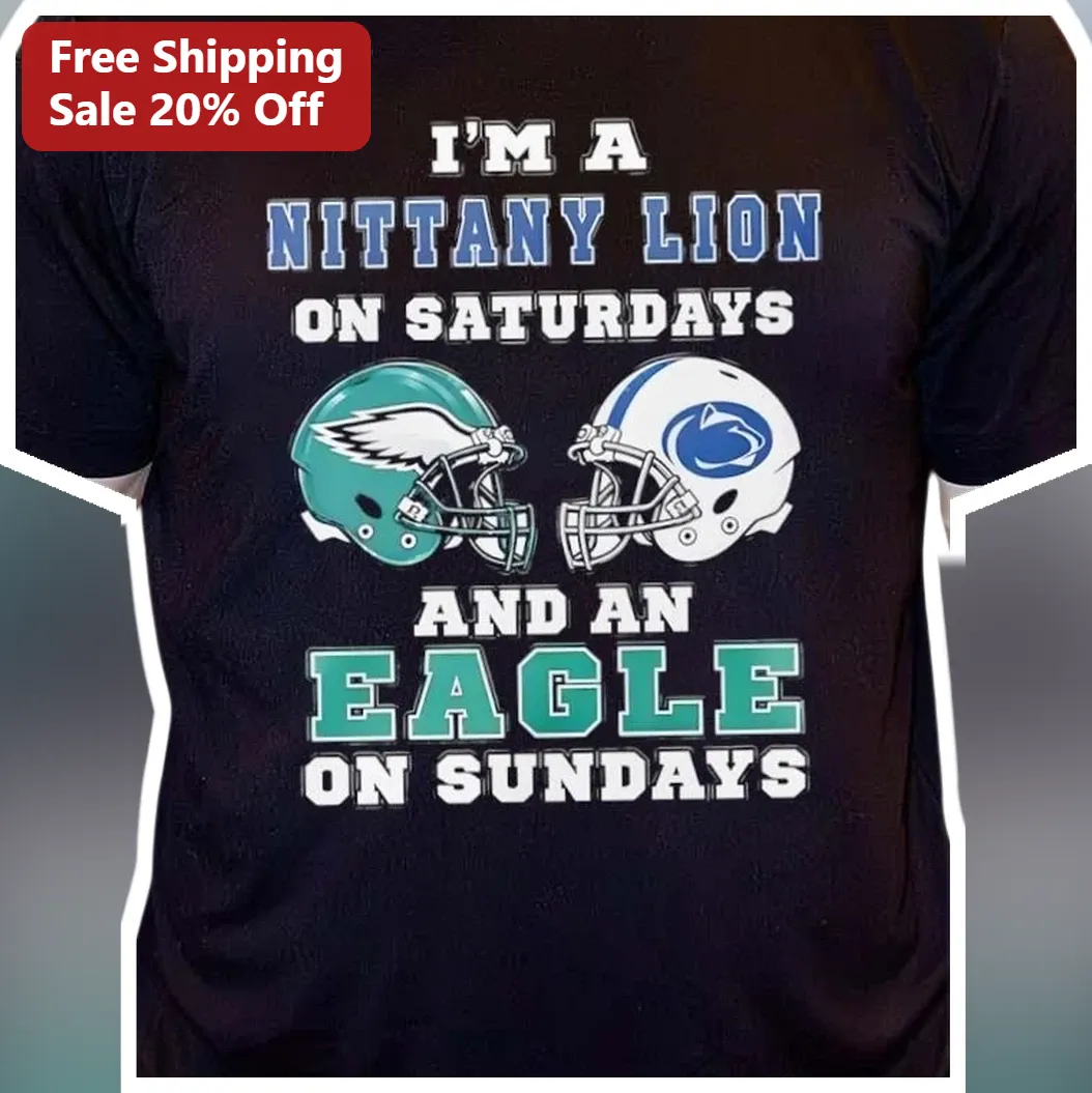 Penn State Nittany Lion On Saturdays And An Eagle On Sundays Graphic Tee For Sports Fans