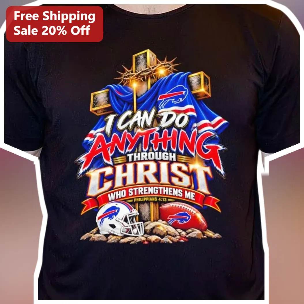 Philippians 4:13 Buffalo Bills Christian Tee I Can Do All Things Through Christ Who Me