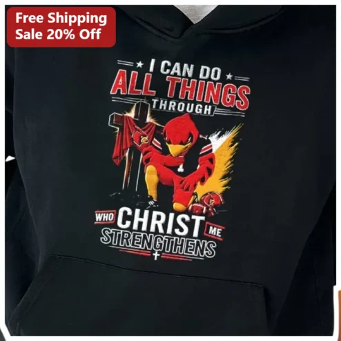 Philippians 4:13 I Can Do All Things Through Christ Who Me Hoodie available at our Chicago, Illinois warehouse