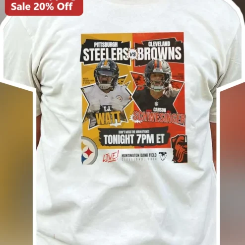 Steelers vs Cleveland Browns Tonight 7PM ET Game Day Tee