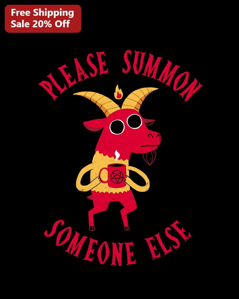 Please Summon Someone Else Tee Dark Humor Baphomet Goat Graphic Shirt for Introverts Occult Fans