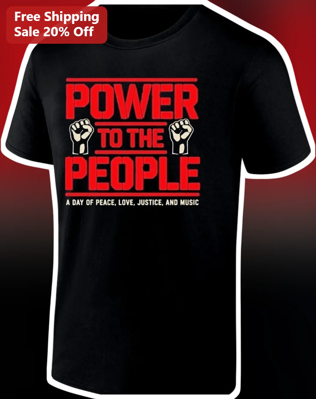 Power to the People Festival Tee A Day of Peace Love Justice and Music Graphic Shirt