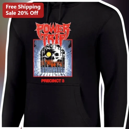 Power Trip Precinct 3 Hoodie Thrash Metal Merch Band Apparel