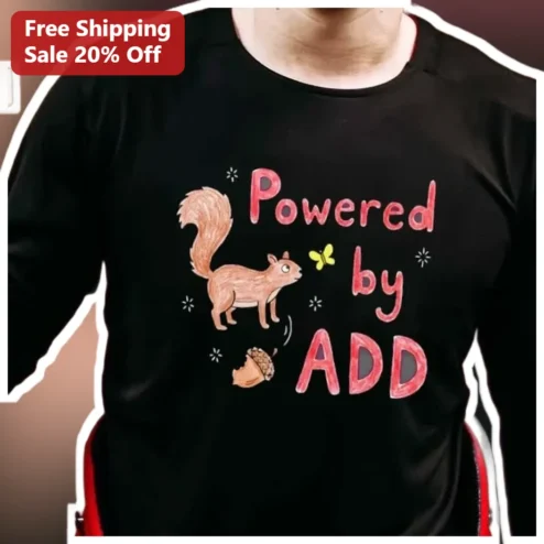 Powered by ADD ADHD Awareness Tee Neurodiversity Squirrel Graphic Shirt Gift for Adults