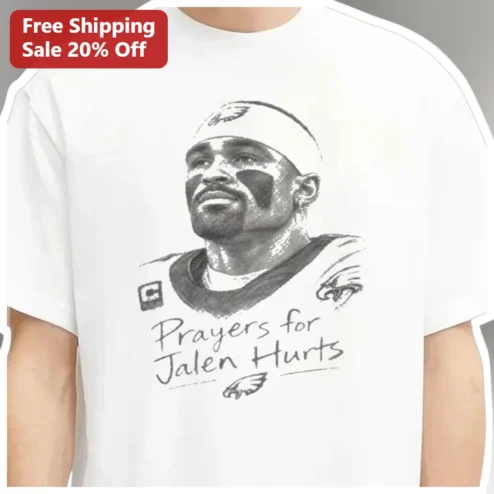 Prayers for Jalen Hurts Tee Philadelphia Eagles Fan Gift Christian Athlete Apparel