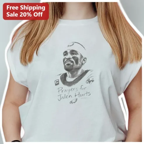 Prayers for Jalen Hurts Tee Philadelphia Eagles Fan Gift NFL Quarterback Tribute Shirt