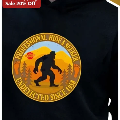 Professional Hide Seeker Undetected Since 1958 Bigfoot Hoodie Retro Cryptozoology Gift