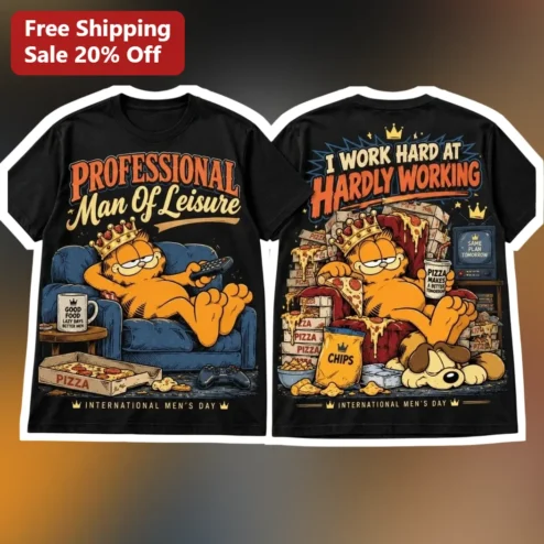 Professional Man of Leisure I Work Hard at Hardly Working Garfield Tee