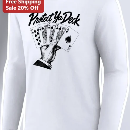 Protect Ya Deck Long Sleeve Tee Poker Royal Flush Card Game Gift for Men Women