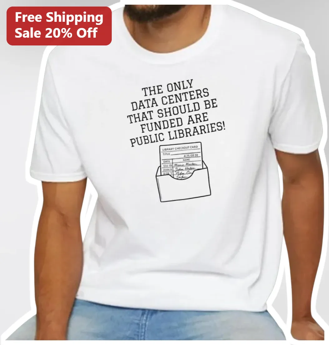 Public Libraries Data Centers Graphic Tee for Librarians and Book Lovers