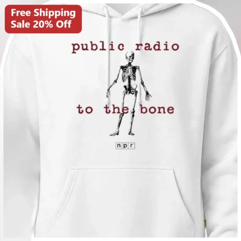 Public Radio To The Bone Hoodie Vintage Skeleton Anatomy Graphic Pullover for Podcast Fans