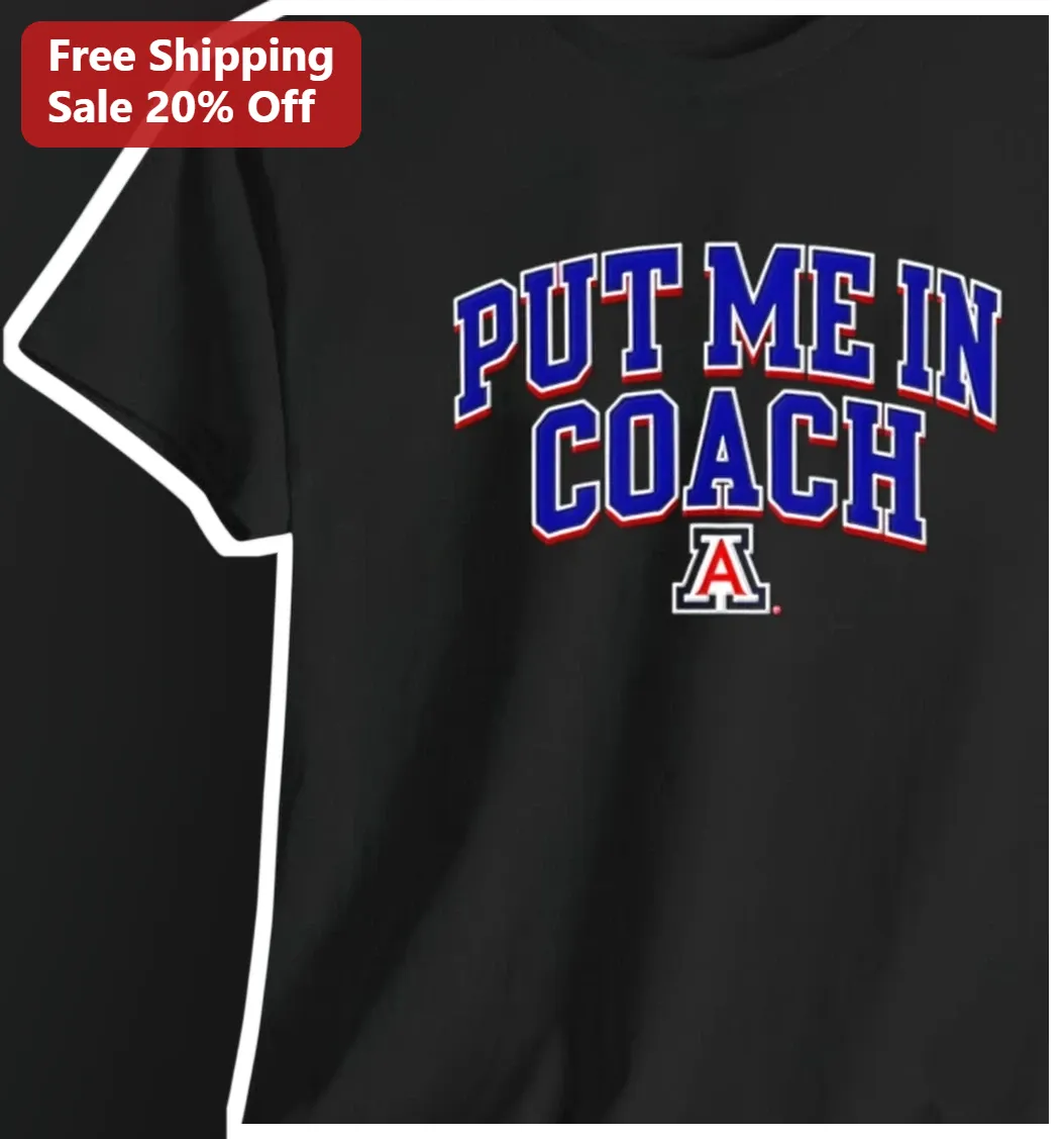 Put Me In Coach Tee Baseball Humor Varsity Style Shirt Gift for Coaches and Fans