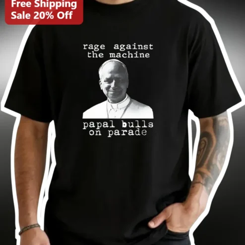 Rage Against The Machine Papal Bulls On Parade Pope Leo XIV Graphic Tee