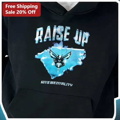 Raise Up Hive Mentality Hoodie Charlotte Hornets North Carolina Galaxy Print Fan Apparel