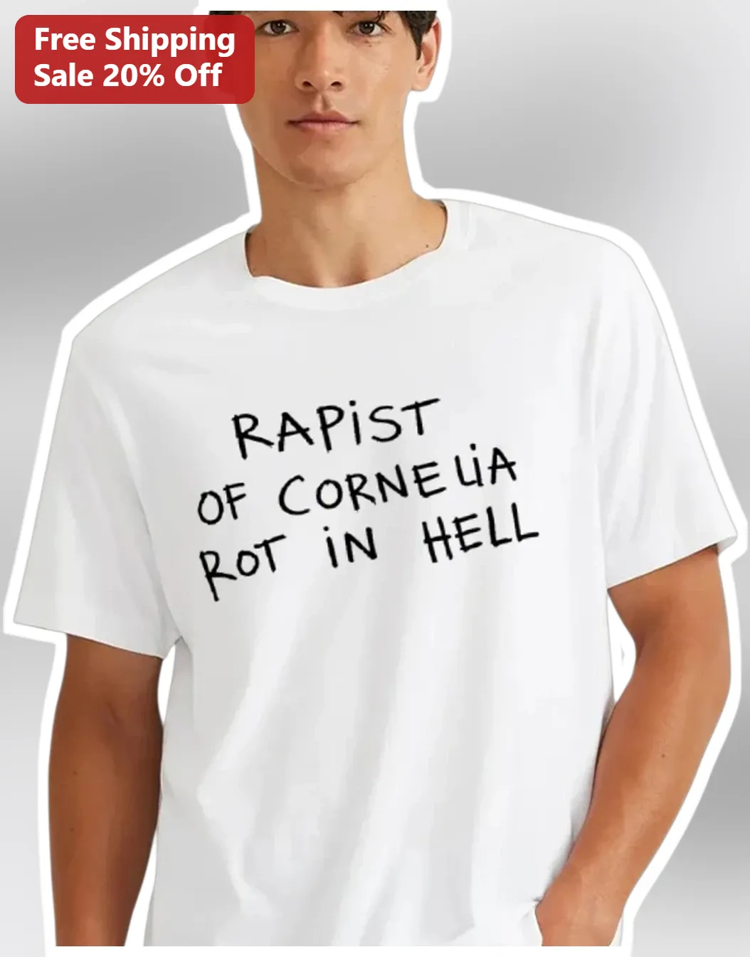RAPIST OF CORNELIA ROT IN HELL Graphic Tee Dark Humor Punk Streetwear Shirt
