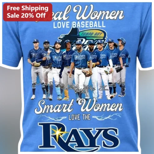 Real Women Love Baseball Smart Women Love The Rays Tee Tampa Bay Rays Fan Shirt for Women