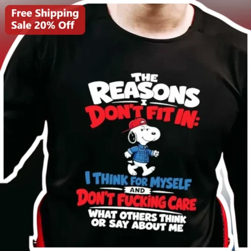 Reasons I Don't Fit In Snoopy Think For Myself Graphic Tee