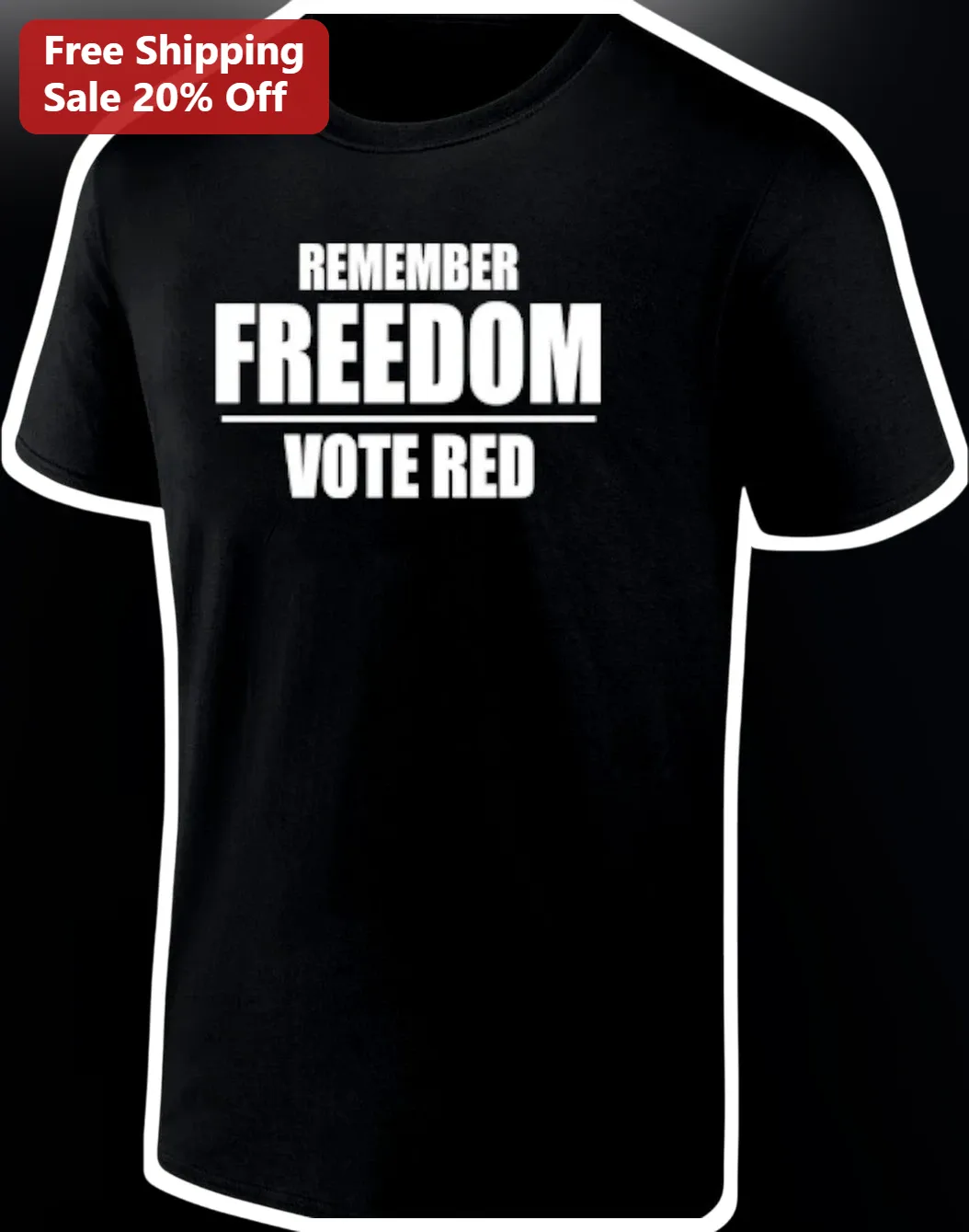 Remember Freedom Vote Red Tee Conservative Political Graphic Shirt for Republicans