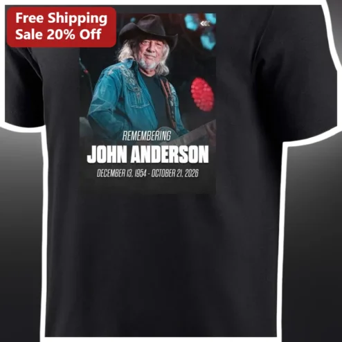 Remembering John Anderson Country Singer Tribute Tee Memorial Shirt December 13 1954 October 21 2026