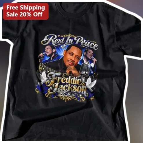 Rest In Peace Freddie Jackson 1957-2026 Memorial Tribute Tee R&B Soul Music Legend Gift