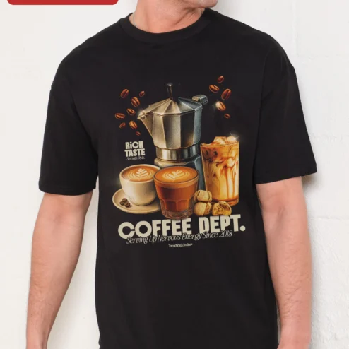 Rich Taste Smooth Style Coffee Dept Tee Nervous Energy Caffeine Lover Graphic Shirt