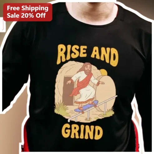 Rise And Grind Jesus Skateboarding Tee Funny Christian Graphic Shirt For Skaters