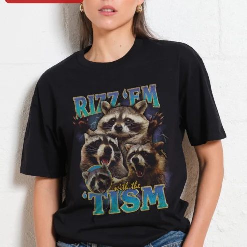 Rizz Em With The Tism Meme Tee Screaming Raccoon Graphic Shirt