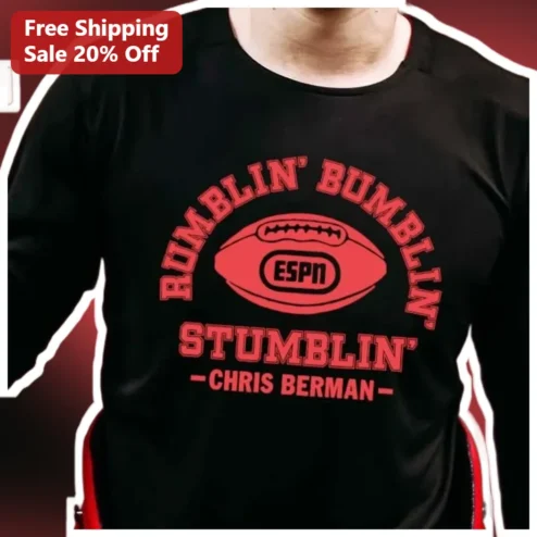 Rumblin' Bumblin' Stumblin' Chris Berman ESPN Football Long Sleeve Shirt