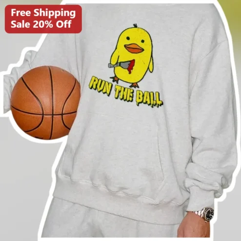 Run The Ball Sweatshirt Funny Basketball Chick Graphic Crewneck for Men Women Game Day Gift