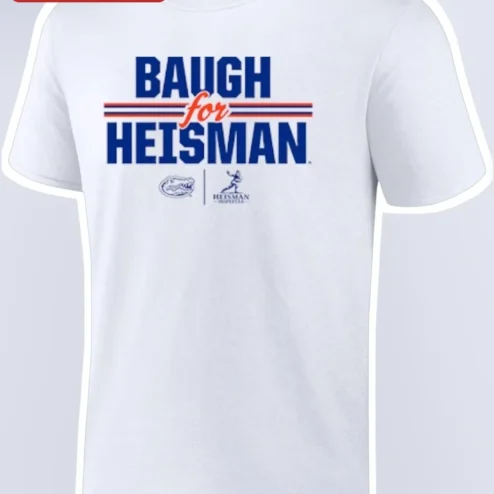 Run The Baugh For Heisman Tee Florida Gators College Football Fan Gear