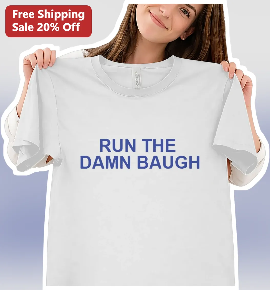 Run The Damn Baugh Tee Florida Gators Jadan Baugh Football Fan Shirt