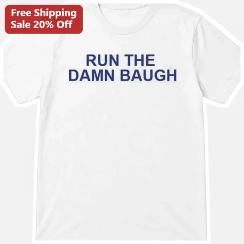Run The Damn Baugh Tee Jadan Baugh Florida Gators Fan Shirt