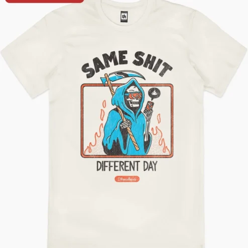Same Shit Different Day Grim Reaper Sunglasses Hoodie Cartoon Graphic Tee Dark Humor Funny Sarcastic on a hanger, ready to ship from Chicago, Illinois
