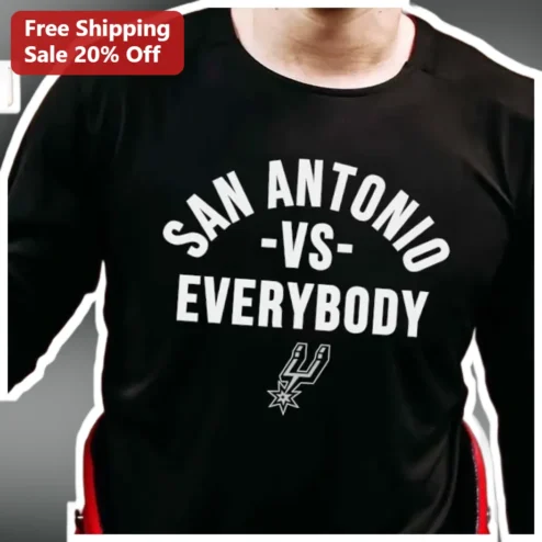 San Antonio Vs Everybody Long Sleeve Shirt San Antonio Spurs Fan Gear Basketball Apparel
