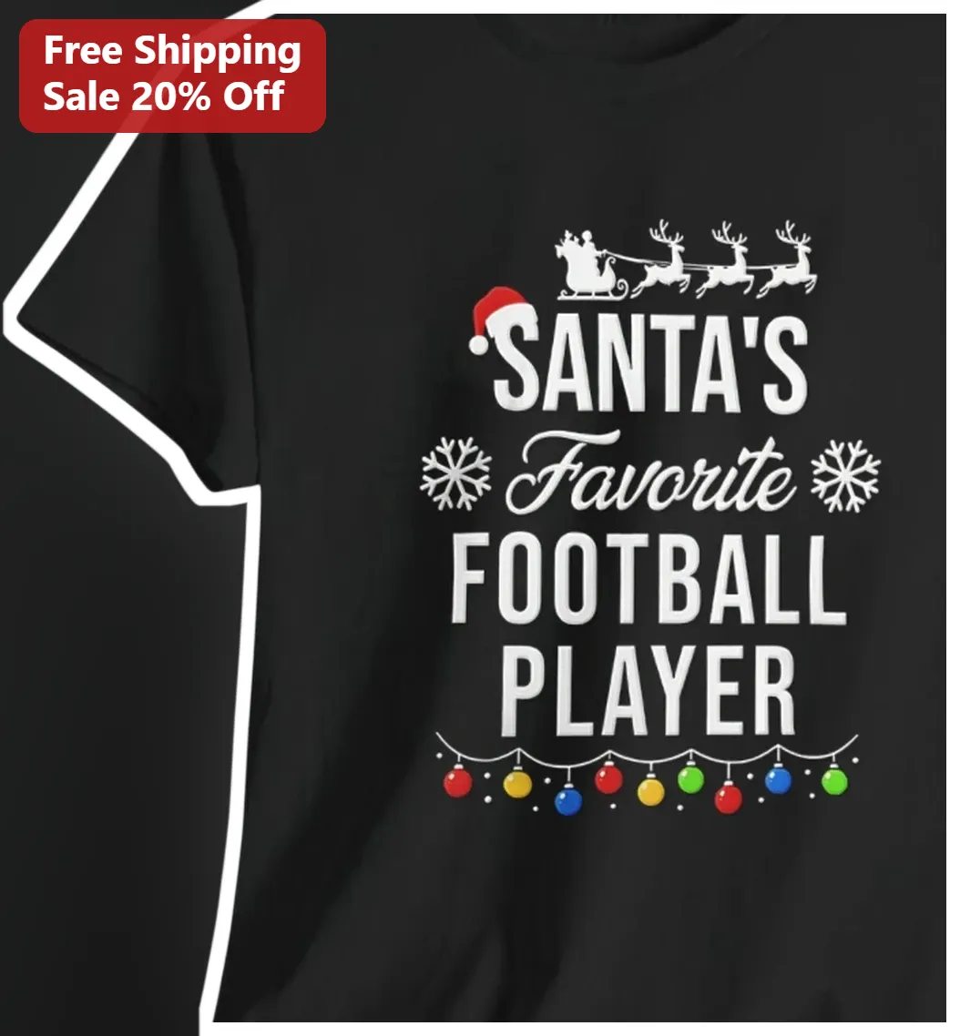 Santa's Favorite Football Player Christmas Tee Holiday Sports Gift for Men Women