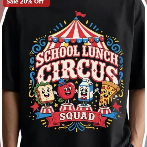 School Lunch Circus Squad Tee National School Lunch Week Cafeteria Staff Gift