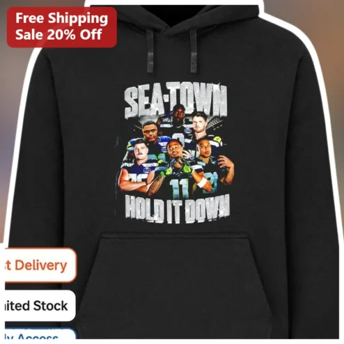 SEA-TOWN HOLD IT DOWN Seattle Seahawks Players Hoodie