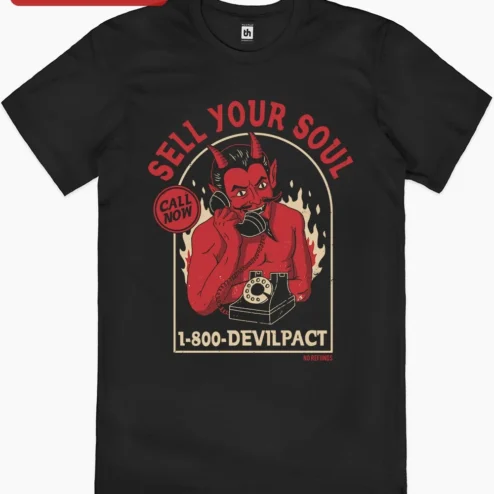 Sell Your Soul Devil Pact Graphic Tee Dark Humor Halloween Gift