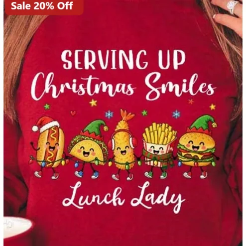 Serving Up Christmas Smiles Sweatshirt Cute Foodie Holiday Gift for Lunch Lady School Cafeteria Worker