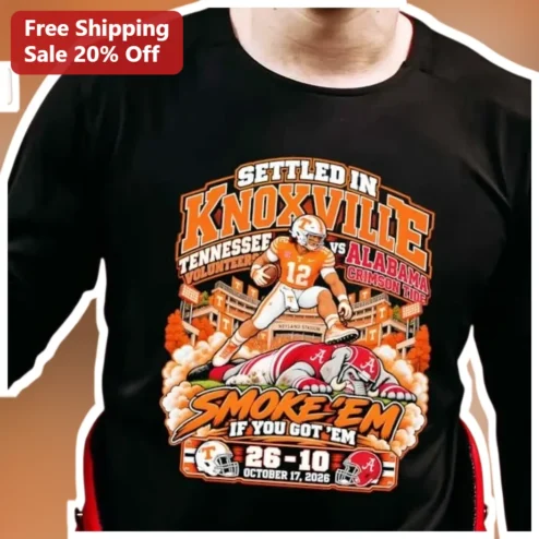 Settled In Knoxville Smoke Em If You Got Em Long Sleeve Shirt