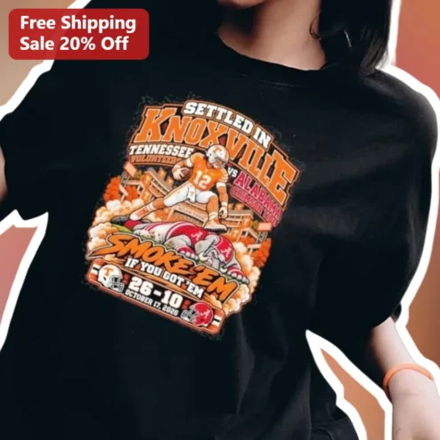 Settled in Knoxville Smoke Em If You Got Em Tennessee Volunteers Football Tee