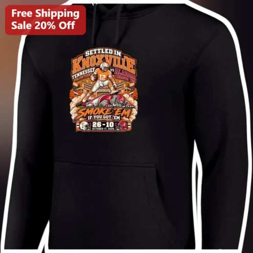 Settled in Knoxville Smoke Em If You Got Em UT Football Hoodie Vintage Neyland Stadium Fan Gear Gift