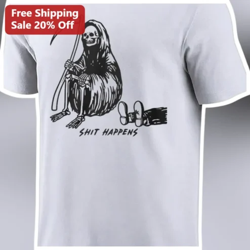 Shit Happens Grim Reaper Skeleton Graphic Tee Dark Humor Gothic Shirt