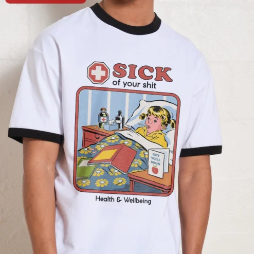 Sick Of Your Shit Health And Wellbeing Tee Retro Comic Sarcastic Humor Shirt