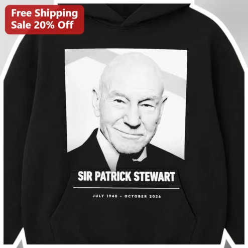 Sir Patrick Stewart Memorial Hoodie July 1940 October 2026 Tribute Gift for Fans