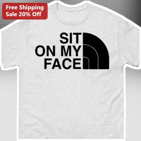 Sit On My Face Parody Logo Graphic Tee Funny Adult Humor Shirt