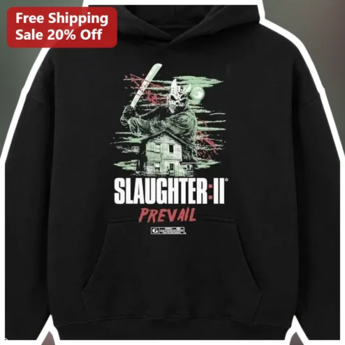 Slaughter II Prevail Hoodie Horror Movie Merch Slasher Film Graphic Pullover for Men Women