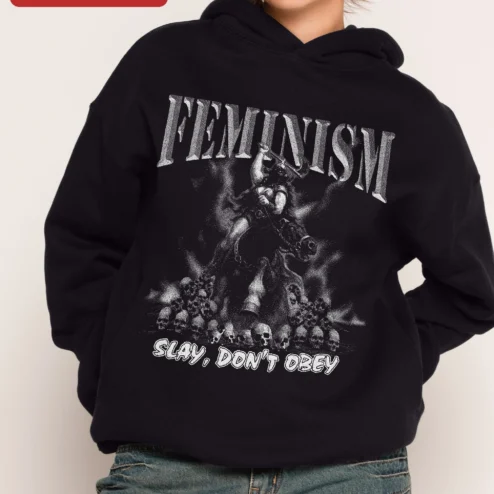Slay Don't Obey Feminism Hoodie Women's Heavy Metal Graphic Pullover